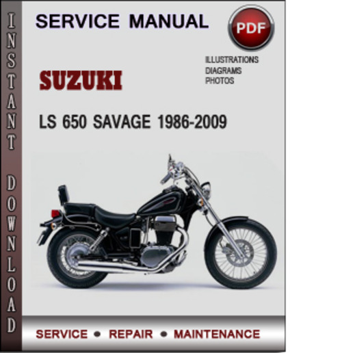 Product picture Suzuki LS 650 Savage 1986-2009 Factory Service Repair Manual Download Pdf