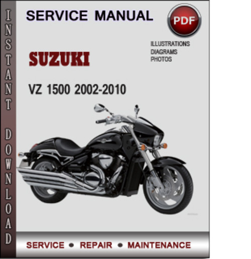 Product picture Suzuki VZ 1500 2002-2010 Factory Service Repair Manual Download Pdf
