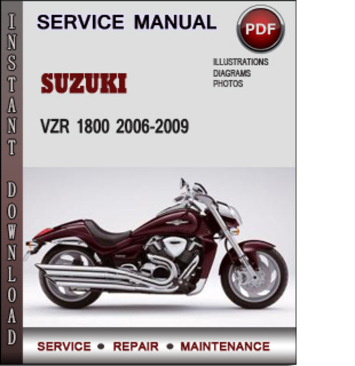 Product picture Suzuki VZR 1800 2006-2009 Factory Service Repair Manual Download Pdf
