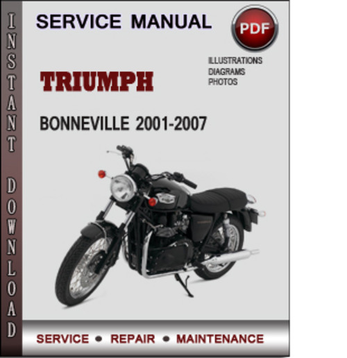 Product picture Triumph Bonneville 2001-2007 Factory Service Repair Manual Download Pdf