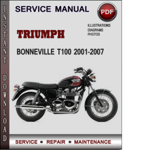 Product picture Triumph Bonneville T100 2001-2007 Factory Service Repair Manual Download Pdf