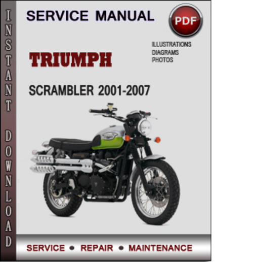 Product picture Triumph Scrambler 2001-2007 Factory Service Repair Manual Download Pdf