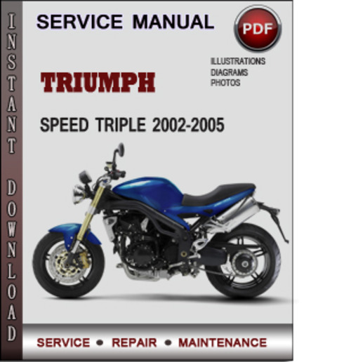 Product picture Triumph Speed Triple 2002-2005 Factory Service Repair Manual Download Pdf