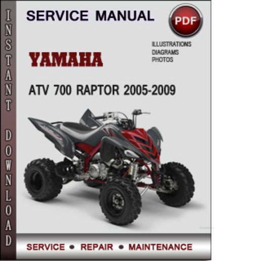 Product picture Yamaha ATV 700 Raptor 2005-2009 Factory Service Repair Manual Download Pdf