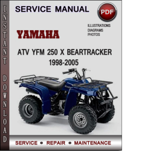 Product picture Yamaha ATV YFM 250 X Beartracker 1998-2005 Factory Service Repair Manual Download Pdf