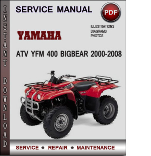 Product picture Yamaha ATV YFM 400 Bigbear 2000-2008 Factory Service Repair Manual Download Pdf