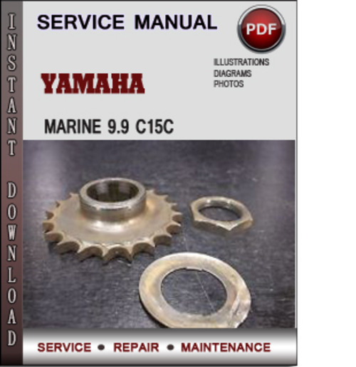 Product picture Yamaha Marine 9.9 C15C Factory Service Repair Manual Download Pdf