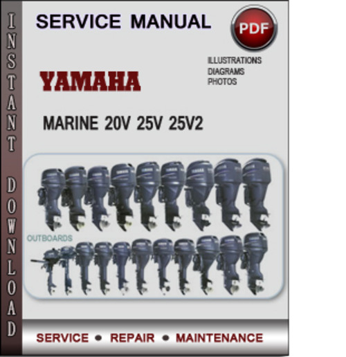 Product picture Yamaha Marine 20V 25V 25V2 Factory Service Repair Manual Download Pdf