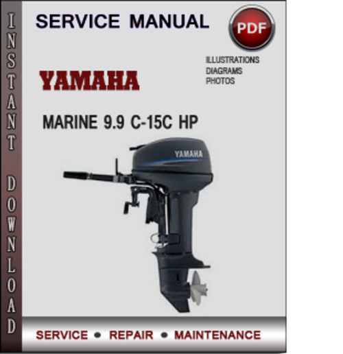 Product picture Yamaha Marine 9.9-15 Hp Factory Service Repair Manual Download Pdf